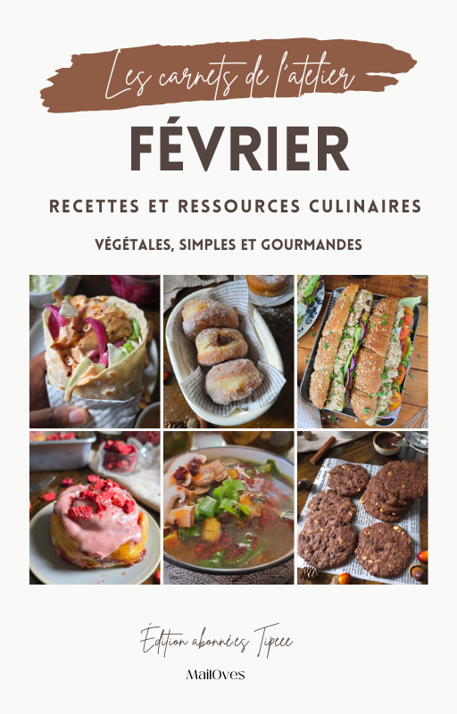 Carnet de Février 2026 : Recettes & Techniques Végétales